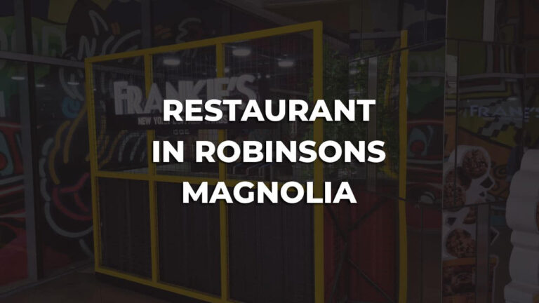 best restaurant in robinsons magnolia philippines