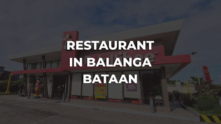 tastiest & best restaurant in balanga bataan philippines