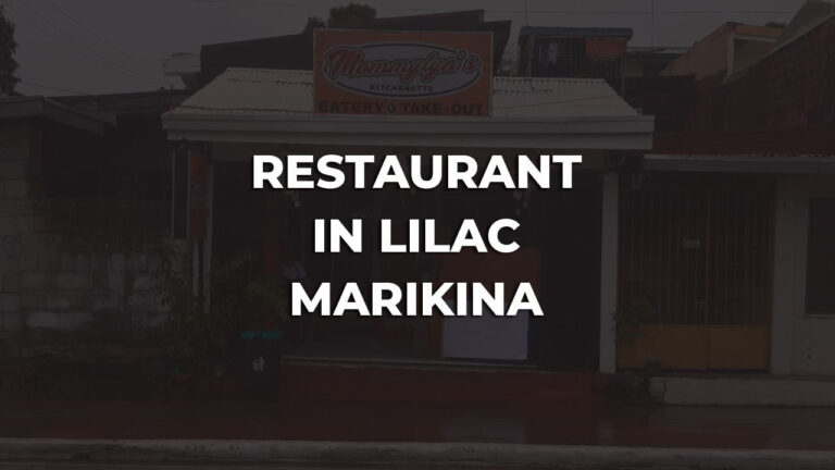 favorite & best restaurant in lilac marikina philippines