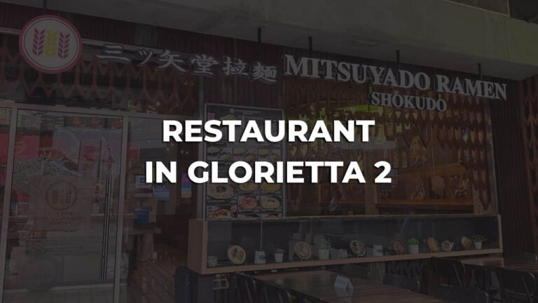 friendly & best restaurant in glorietta 2 philippines