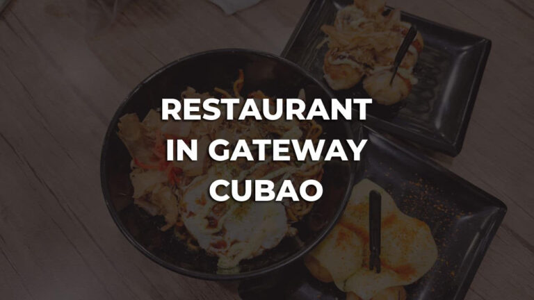 restaurant in gateway cubao philippines