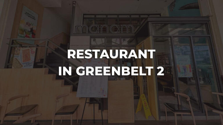 tastiest & best restaurant in greenbelt 2 philippines