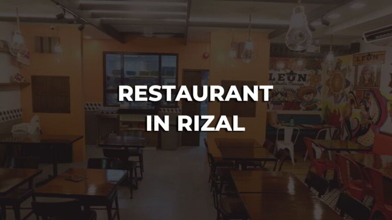 best restaurant in rizal philippines