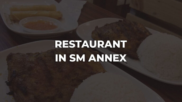 comfortable & best restaurant in sm annex philippines