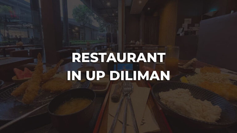 best & favorite restaurant in up diliman philippines