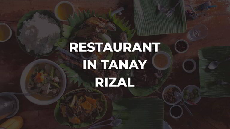 best restaurant in tanay rizal philippines you can't miss