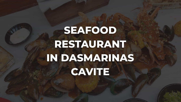 best seafood restaurant in dasmarinas cavite philippines