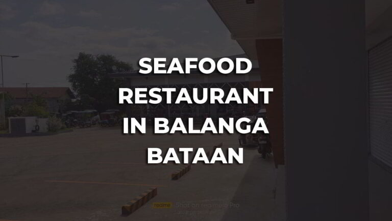 cozy seafood restaurant in balanga bataan philippines