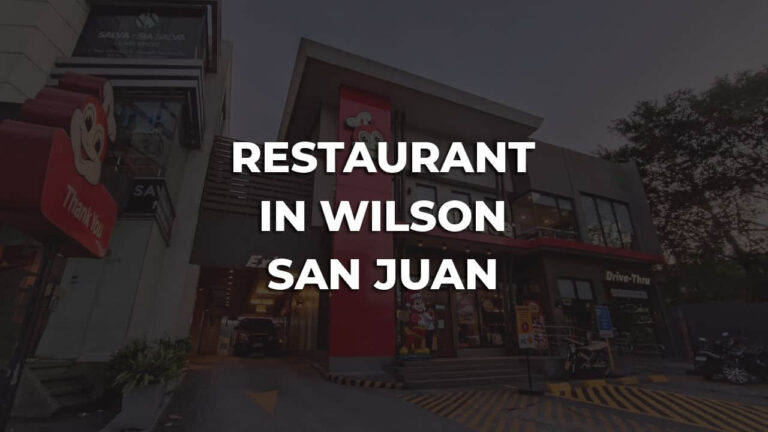 friendly & best restaurant in wilson san juan philippines