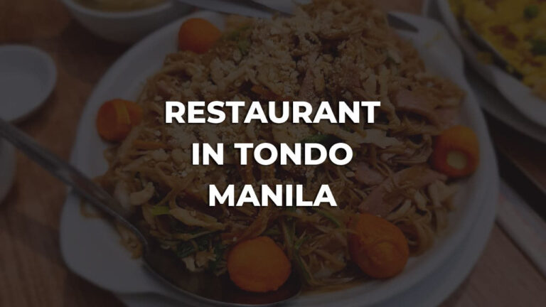 restaurant in tondo manila philippines you should try