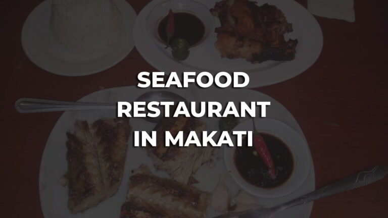 seafood restaurant in makati philippines