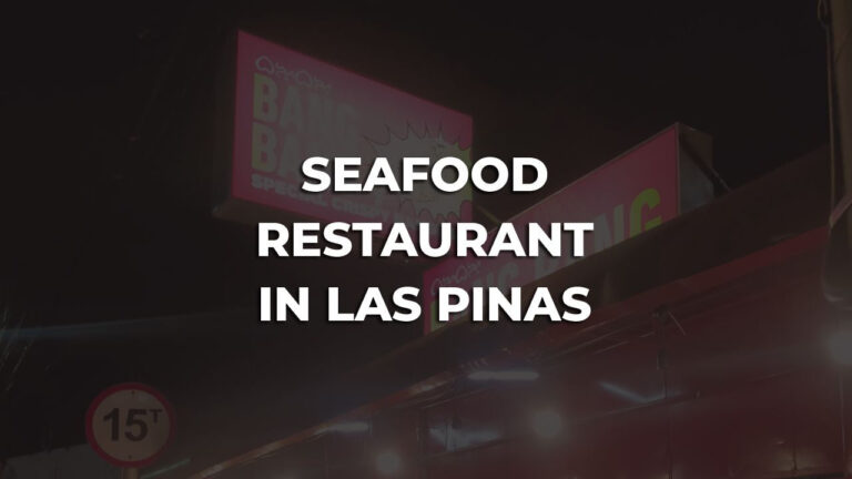 tastiest seafood restaurant in las pinas philippines