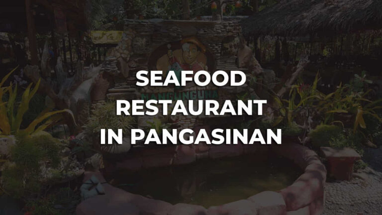 best seafood restaurant in pangasinan philippines