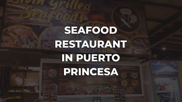 best seafood restaurant in puerto princesa philippines