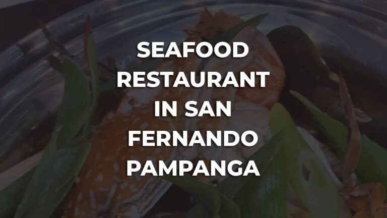 seafood restaurant in san fernando pampanga philippines