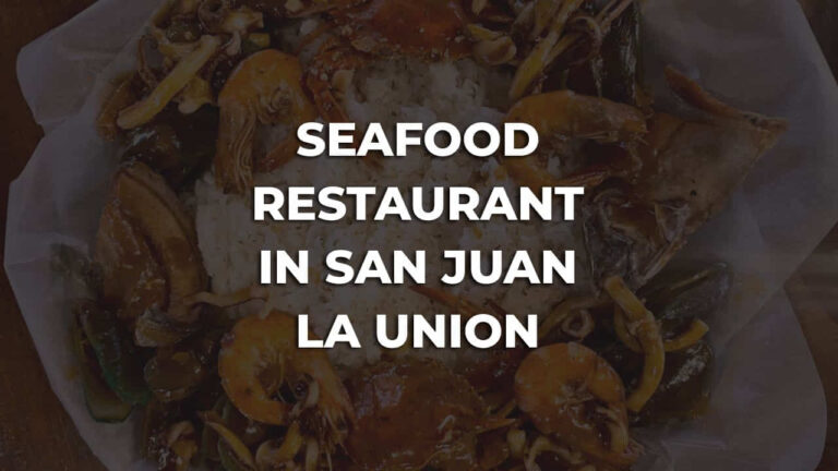 seafood restaurant in san juan la union philippines